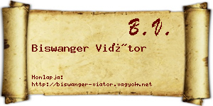 Biswanger Viátor névjegykártya